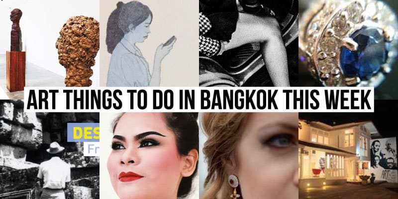 Things To Do in Bangkok This Week - Art 36 - Onarto