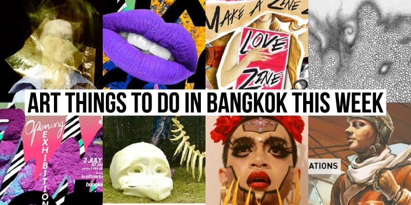 Things To Do in Bangkok This Week - Art 50 - Onarto