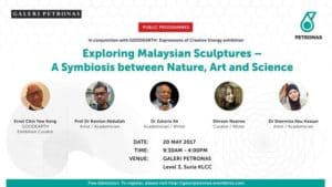Galeri Petronas - Art Conference: Exploring Malaysian Sculptures