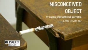 Gallery VER - Misconceived Object By Makha Senewong Na Ayuthaya
