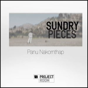 Gallery VER - Sundry Pieces Exhibition by Panu Nakornthap