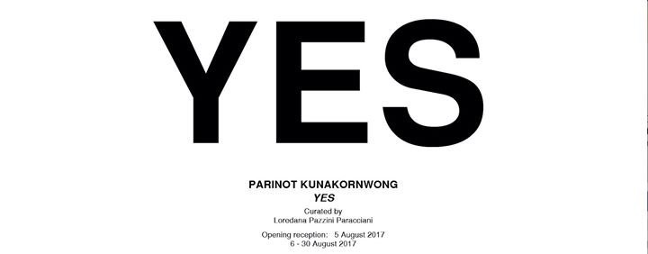 Cartel Artspace - Y E S a solo exhibition by Parinot Kunakornwong