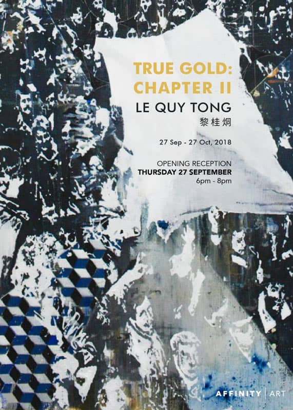 Affinity Art - Le Quy Tong’s solo show - True Gold - Chapter II