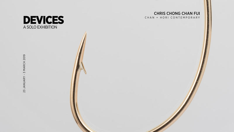 Chan + Hori Contemporary - Chris Chong Chan Fui - Devices